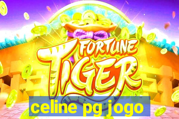 celine pg jogo